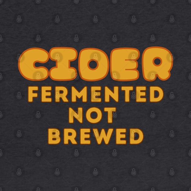 Cider, Fermented, Not Brewed. Cider Fun Facts! Pop Gold Style by SwagOMart